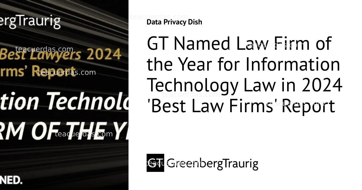 Deloyers: Galardonada por Best Lawyers como la Mejor Firma Legal en Tecnología, Privacidad y Protección de Datos